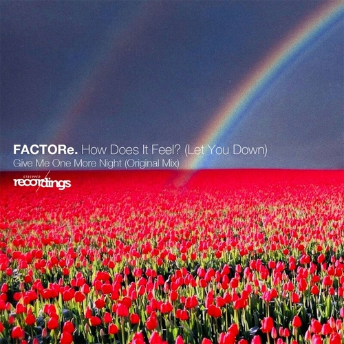 Factore - How Does It Feel_ (Let You Down) [353SR]